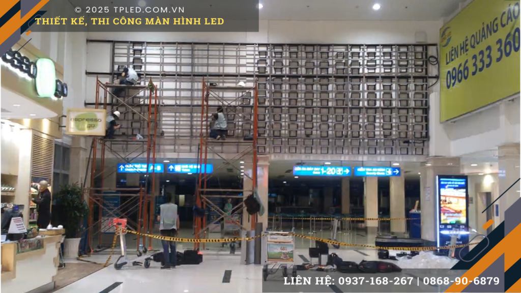 Thi công màn hình LED P4 Indoor Sân Bay Tân Sơn Nhất chuyên nghiệp bởi TPLED®.